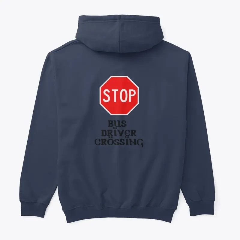 Stop Bus Driver Crossing